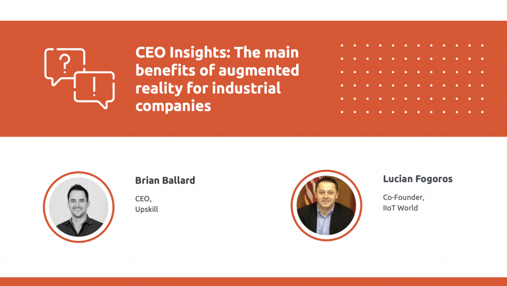CEO Insights: The main benefits of augmented reality for industrial companies