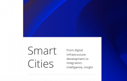 Smart Cities: From digital infrastructure development to integration