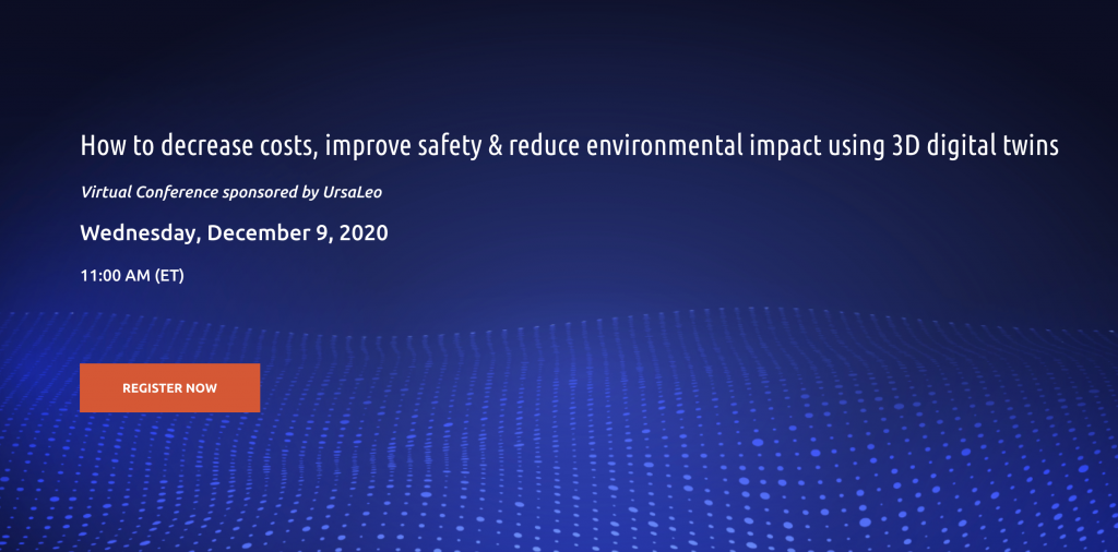 How to decrease costs, improve safety & reduce environmental impact using 3D digital twins