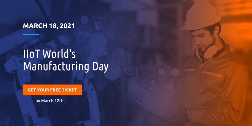 50+ IIoT Experts to Gather Virtually for IIoT World’s Manufacturing Day