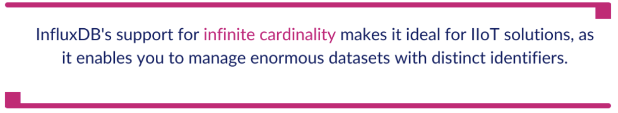 InfluxDB and Infinite Cardinality Perfect for IIoT Data Management